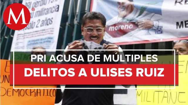 PRI acusa a Ulises Ruiz de ejecuciones, caravana de la muerte, tortura...
