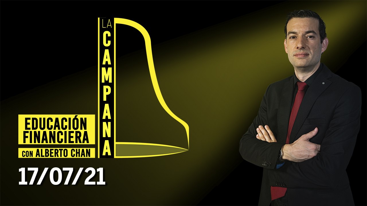 La Campana | 17/07/21 | Programa Completo