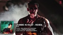 Jumme Ki Raat - Remix - Full Audio Song - Kick - Salman Khan, Jacqueline Fernandez