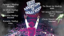 Best Mashups of Bollywood - Aashiqui 2 Mashup, Ek Villain Mashup - Bollywood