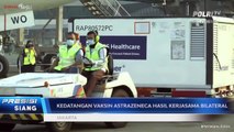 Indonesia Kembali Kedatangan Vaksin Astrazeneca