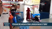 PPKM Darurat: Dari Pedagang Ngeyel Hingga Petugas Main Tangan