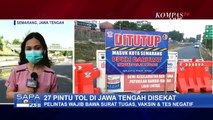 Pantauan Penyekatan PPKM Darurat di Jakarta dan Pintu Keluar Tol Jawa Tengah