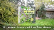 Ma haie, refuge de biodiversité - Un livre de Gilles Leblais