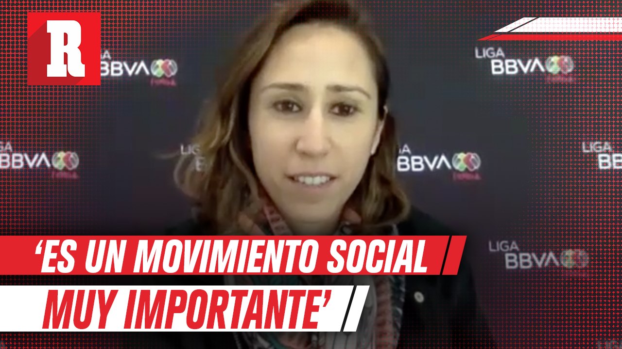 Mariana Gutiérrez sobre la Liga MX Femenil: 'Es un movimiento social muy importante'