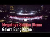 Megahnya Stadion Utama Gelora Bung Karno