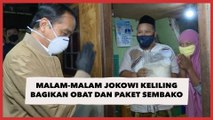 Malam-malam Jokowi Keliling Bagikan Obat dan Paket Sembako ke Warga Jakarta Utara