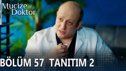 Mucize Doktor 57. Bölüm 2. Tanıtımı