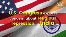 Members Of United States Congress Express Their Fear About Religious Repression In India