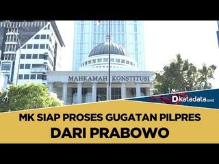 MK Siap Proses Gugatan Pilpres dari Prabowo | Katadata Indonesia