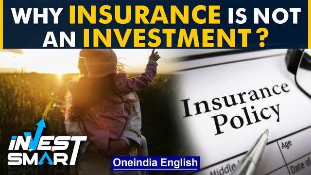 Mixing insurance and investment is not a good idea. | Invest Smart | Oneindia News