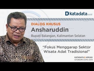 Ansharuddin: Fokus Menggarap Sektor Wisata Adar Tradisional | APKASI 2019