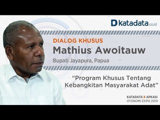 Mathius Awoitauw: Program Khusus Tentang Kebangkitan Masyarakat Adat | APKASI 2019