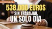 Se embolsa 538.000 euros sin trabajar ni un solo día durante 15 años
