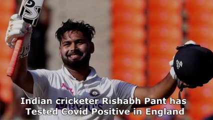 Rishabh Pant & A Support Staff Test Positive For Covid-19 Ahead of Test Series Against England