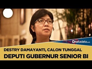 Destry Damayanti, Calon Tunggal Deputi Gubernur Senior BI | Katadata Indonesia