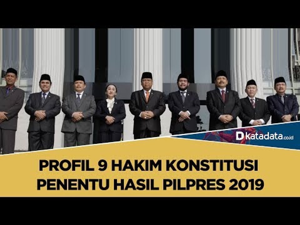 Profil 9 Hakim Konstitusi Penentu Hasil Pilpres 2019 | Katadata Indonesia