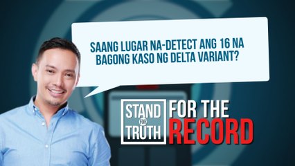 Mahigpit na community quarantine, dapat ibalik dahil sa delta variant? | Stand for Truth