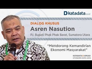 Asren Nasution: Mendorong Kemandirian Ekonomi Masyarakat | APKASI 2019