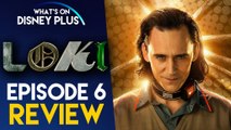 Tom Hiddleston “Loki” Owen Wilson Episode 6 FINAL Review Spoiler Discussion