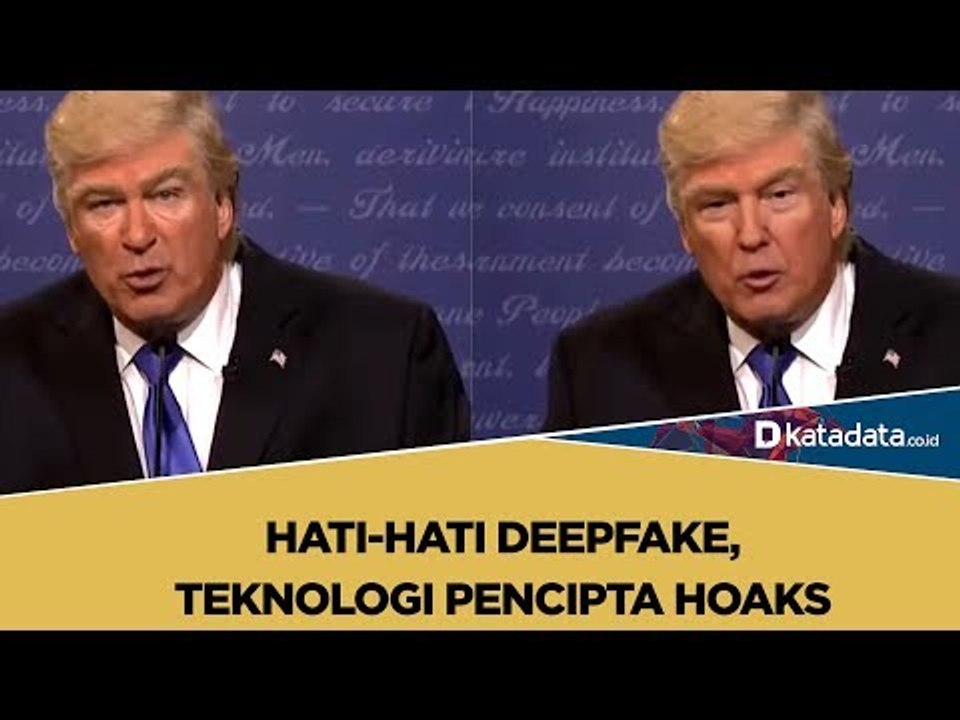 Hati-hati Deepfake, Teknologi Pencipta Hoaks  | Katadata Indonesia