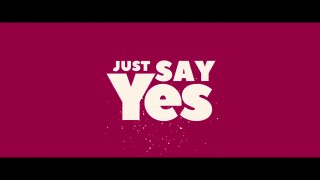 Just Say Yes Official Teaser Netflix