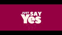 Just Say Yes Official Teaser Netflix