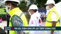 PAN Usul Rumah Dinas DPR Jadi Tempat Isolasi Mandiri Covid-19