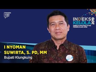 Indeks Kelola 2019: I Nyoman Suwirta, S. Pd, MM | Katadata Insight Center