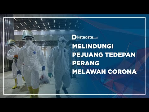 Melindungi Pejuang Tedepan Perang Melawan Corona | Katadata Indonesia