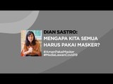 Kata Dian Sastro: Mengapa Kita Semua Harus Pakai Masker? | Katadata Indonesia