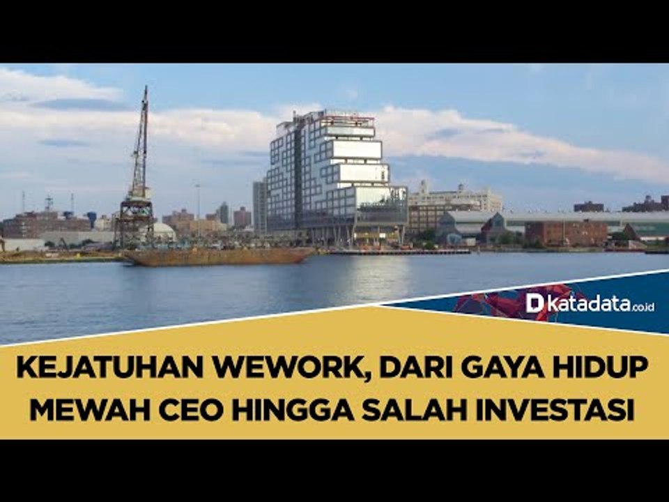 Kejatuhan WeWork, Dari Gaya Hidup Mewah CEO Hingga Salah Investasi | Katadata Indonesia
