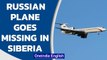 Russian plane carrying up to 17 passengers goes missing in Siberia| Oneindia News