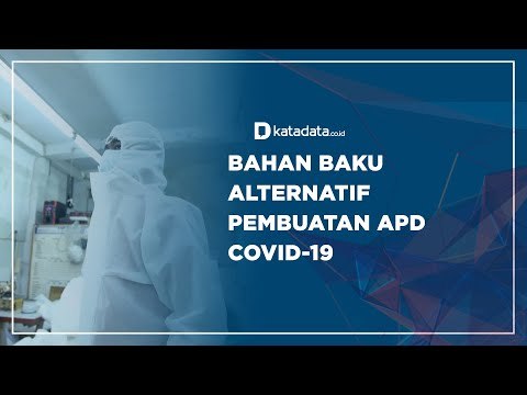 Bahan Baku Alternatif Pembuatan APD Covid-19 | Katadata Indonesia