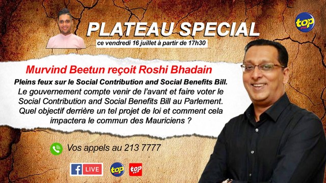 À suivre sur Top FM : pleins feux sur le Social Contribution and Social Benefits Bill, Murvind Beetun reçoit Roshi Bhadain