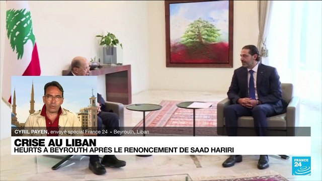 Crise au Liban : des heurts à Beyrouth après le renoncement de Saad Hariri