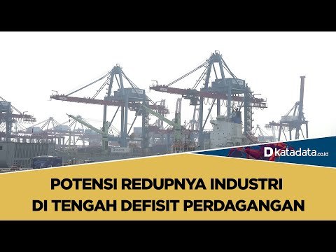 Potensi Redupnya Industri di Tengah Defisit Perdagangan | Katadata Indonesia