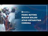 Panic Buying Bukan Solusi Atasi Ketakutan Corona | Katadata Indonesia