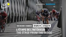 #TDF2021 - Étape 19 / Stage 19 - Onboard Camera / Caméra Embarquée