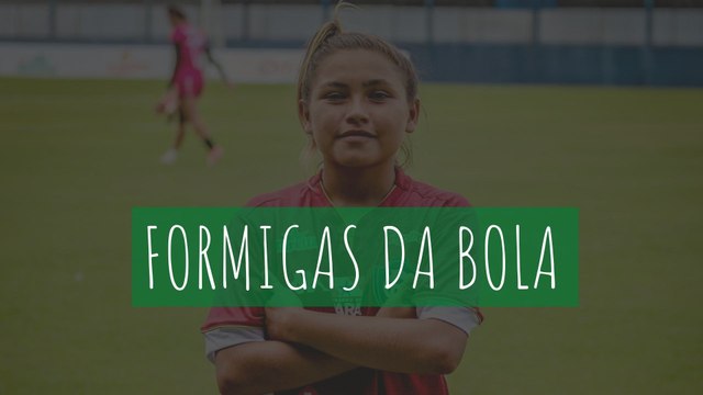 Formigas da Bola: Nayra relembra trajetória até convocação à Seleção Brasileira: Eu não desisti