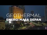 Geothermal Energi Masa Depan | Katadata Indonesia