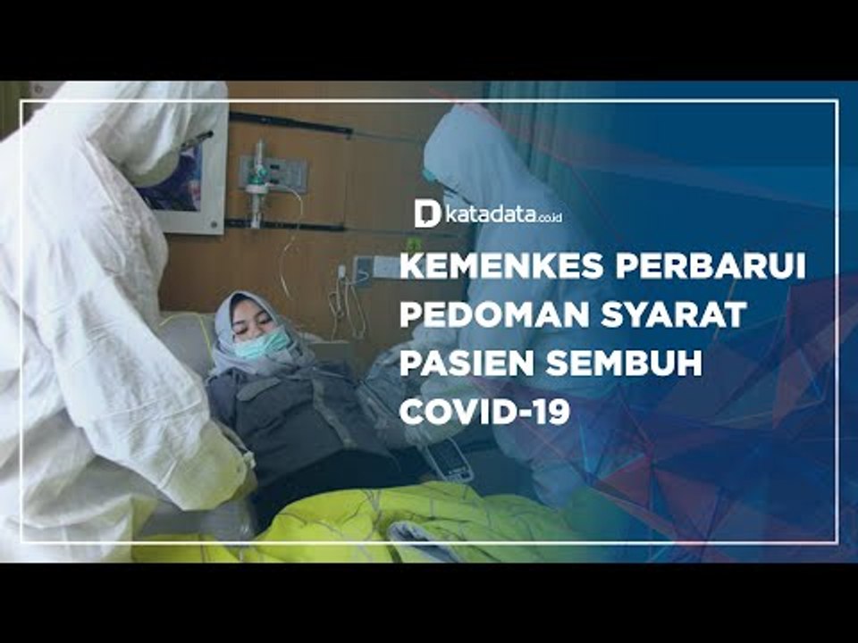 Kemenkes Perbarui Pedoman Syarat Pasien Sembuh Covid-19 | Katadata Indonesia