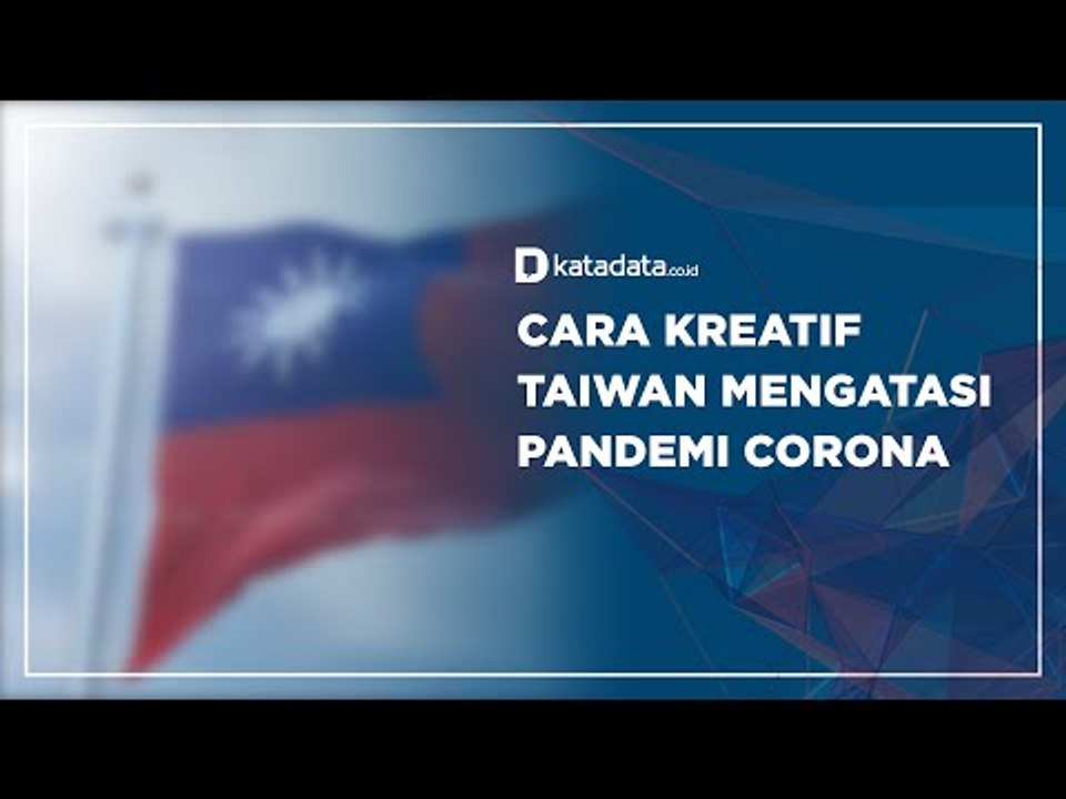 Cara Kreatif Taiwan Mengatasi Pandemi Corona | Katadata Indonesia