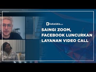 Saingi Zoom, Facebook Luncurkan Layanan Video Call | Katadata Indonesia