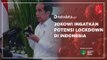 Jokowi Ingatkan Potensi Lockdown di Indonesia | Katadata Indonesia