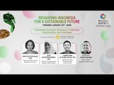 SAFE Forum 2020: Sustainable Economic Recovery in Indonesia: Opportunities and Challenges