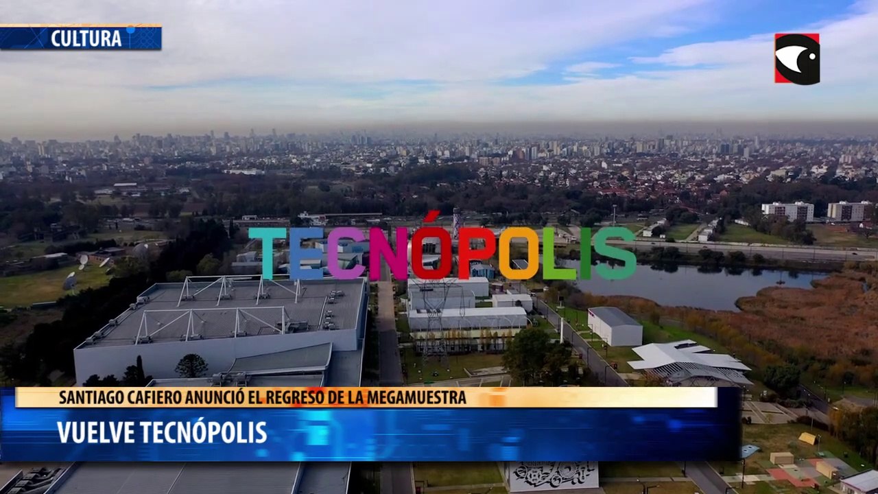 Vuelve Tecnópolis
