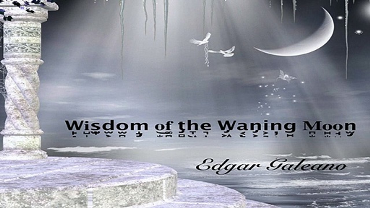 Wisdom of the Waning Moon: Little Song of Love