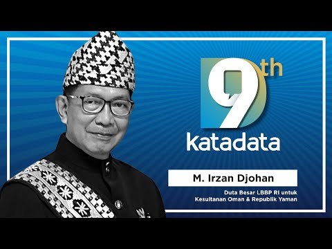 HUT Katadata-9: Duta Besar LBBP RI untuk Kesultanan Oman & Republik Yaman, M. Irzan Djohan