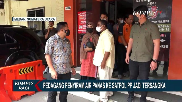 Siram Air Panas ke Satpol PP, Pedagang Kopi di Medan Kini Ditetapkan sebagai Tersangka